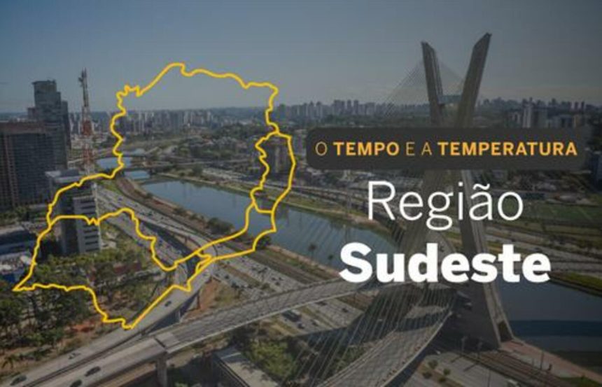 PREVISÃO DO TEMPO: Sudeste tem tempo claro a encoberto, nesta segunda-feira (5)