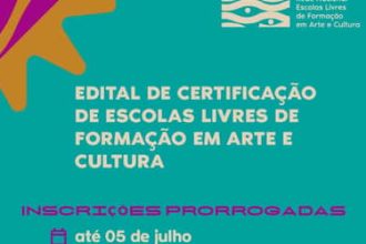 Inscrições para certificação de Escolas Livres de Formação em Arte e Cultura seguem abertas até 5 de julho